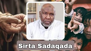 Siraha Sadaqada Ku Qarsoon || Sh Abdirahman Bashir