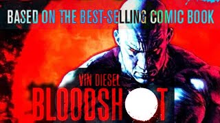 BloodShot Trailer. Based On The Best Selling Valiant Comic Book, Vin Diesel is Bloodshot.
