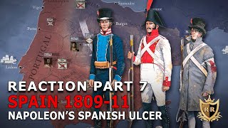 Napoleon's Spanish Ulcer: Spain 1809 - 1811 REACTION