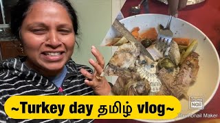 ~thanksgiving day~turkey day routine-2021~family day~தமிழ் Vlog