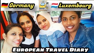 🇩🇪 Germany to 🇱🇺 Luxembourg Germany യിൽ നിന്ന് Luxembourg ലേക്ക് ഒരു യാത്ര പോയാലോ🤗 European Travel 🥰