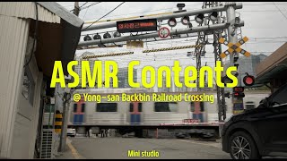 l ASMR / 20min l Train sound at Backbin Railroad Crossing in Korea for relaxing, meditation, healing