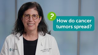 How do cancer tumors spread?