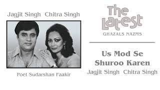 Us Mod Se Shuroo Karen   The Latest   Jagjit Singh & Chitra Singh   Official Song