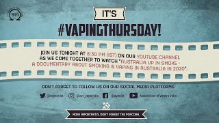 #VapingThursday: Australia Up In Smoke - A documentary about smoking & vaping in Australia in 2020