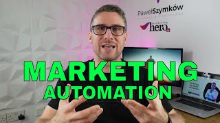 Czym jest Marketing Automation? Automatyzacja Marketingu | Odcinek 22 Marketing Hero