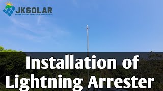 Installation of Lightning arrester Explained|ഇടിമിന്നൽ രക്ഷാചാലകം|@jksolarsolutionspowersyste6458