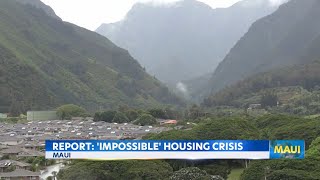 Buying a home on Maui 'impossible' for a typical family, researchers say
