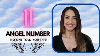 11 ANGEL NUMBER - No One Told You This!