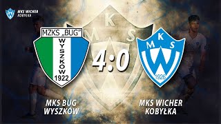 BUG Wyszków 4️⃣:0️⃣ MKS Wicher Kobyłka  (Liga Okręgowa, 19 kolejka) BRAMKI MECZU