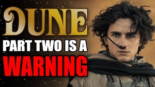 Dune: Part Two - A Warning Against Blind Devotion