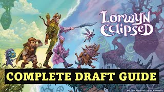 COMPLETE DRAFT GUIDE - Lorwyn Eclipsed