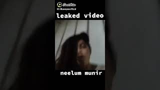 Neelam munir Leak video