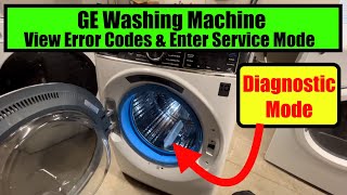 How To Enter Service Mode - GE Washing Machine - View Error Codes