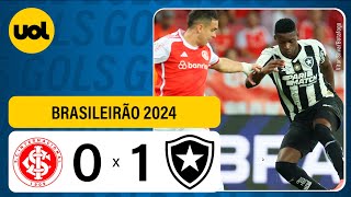 INTERNACIONAL 0 X 1 BOTAFOGO - BRASILEIRÃO 2024: VEJA OS GOLS!