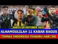 ⚽ KABAR BERITA TIMNAS TERBAIK & TERBARU HARI INI - SABTU 05 OKTOBER 2024 ~ Berita Timnas Indonesia