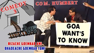 COMEDY 3 | GOA WANTS TO KNOW