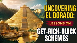 Gold, Greed, and Growth: The El Dorado Story