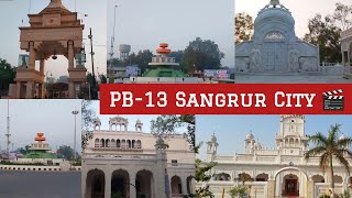 Sangrur City PB13  ll District Sangrur ll PB13 Sangrur ll ਸ਼ਹਿਰ ਸੰਗਰੂਰ ll ਜ਼ਿਲਾ ਸੰਗਰੂਰ ll संगरूर शहर