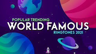 Top 5 World Famous Ringtones 2021 | Best Trending Ringtones 2021 | New Ringtones | Direct Download⚡