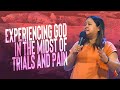 Experiencing God In The Midst of Pain And Trials | Ptr Rosemarie Lagasca