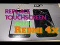 Cara Ganti Layar Sentuh/ Touchscreen Redmi 4x