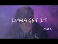 檀健次 I IMMA GET IT Official Lyrics Video【高音質 動態歌詞/PinyinLyrics】