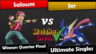 Matchup Check vol 2 - Winner quarter-final - Saloum (Pokemon Trainer) vs Jer (Greninja)