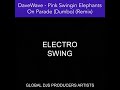 DaveWave - Pink Swingin Elephants On Parade (Dumbo) (Remix)