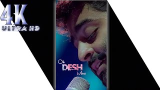 Arijit Singh : DESH MERE SONG 4K ULTRA HD STATUS | BHUJ MOVIE | T- Series