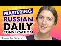 Mastering Daily Russian Conversations - Speaking like a Native