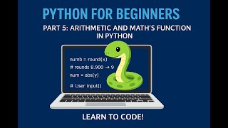 Part 5: Arithmetic Operators & Math Functions in Python