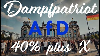 Dampfpatriot - 40 plus X -(#AI #KI #Musik)