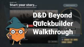D&D Beyond Quickbuilder Walkthrough