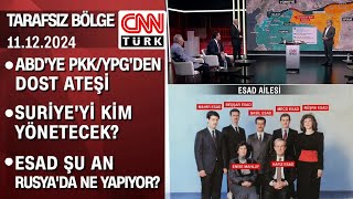 ABD'ye PKK/YPG dost ateşi!Suriye'yi kim yönetecek? Putin Esad'ı ne yapacak?-TarafsızBölge 11.12.2024