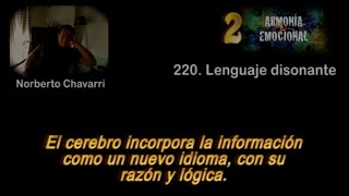 ARMONIA EMOCIONAL# 220. Lenguaje disonante-  de Norberto Chavarri