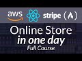 Build an Online Store Using AWS, React, and Stripe