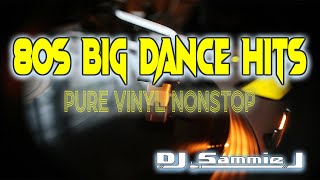 80s BIG DANCE HITS Pure Vinyl Mixing