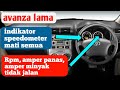 indikator speedometer avanza mati semua