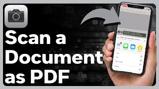 How To Scan Document On iPhone And Save As PDF