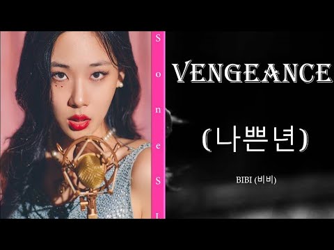 비비 (BIBI) - 나쁜년 (BIBI Vengeance) (Rom/Sinhala Color Coded Lyrics) - YouTube