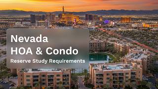 Nevada HOA Reserve Studies: What NRS 116 Requires and Why It Matters