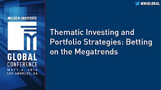 Thematic Investing and Portfolio Strategies: Betting on the Megatrends