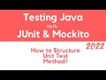 How to Structure Code in Unit Test Method?  (2022)