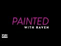 Painted with Raven | Season Premiere November 25th only on WOW Presents Plus