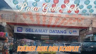 KEUNIKAN PASAR GEDE SOLO || PENGALAMAN UNIK || 2025