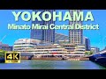 【4K🇯🇵】Yokohama Walking Tour - Minato Mirai Central District