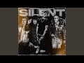 Silent (feat. Projeckbabytwin, Ekilla Off Da Blockk & Xaekko)