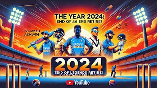 From Ashwin to Kohli :  क्या रिटायर हो गए रोहितऔर विराट ? Legendry top 10 players retired in 2024 !