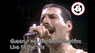 Queen - We Are The Champions (Live Stage Mix)